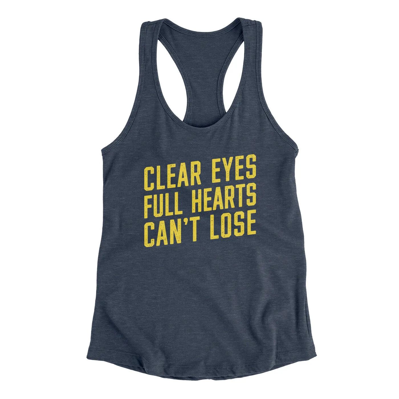 Clear Eyes, Full Hearts, Can’t Lose Women's Racerback Tank