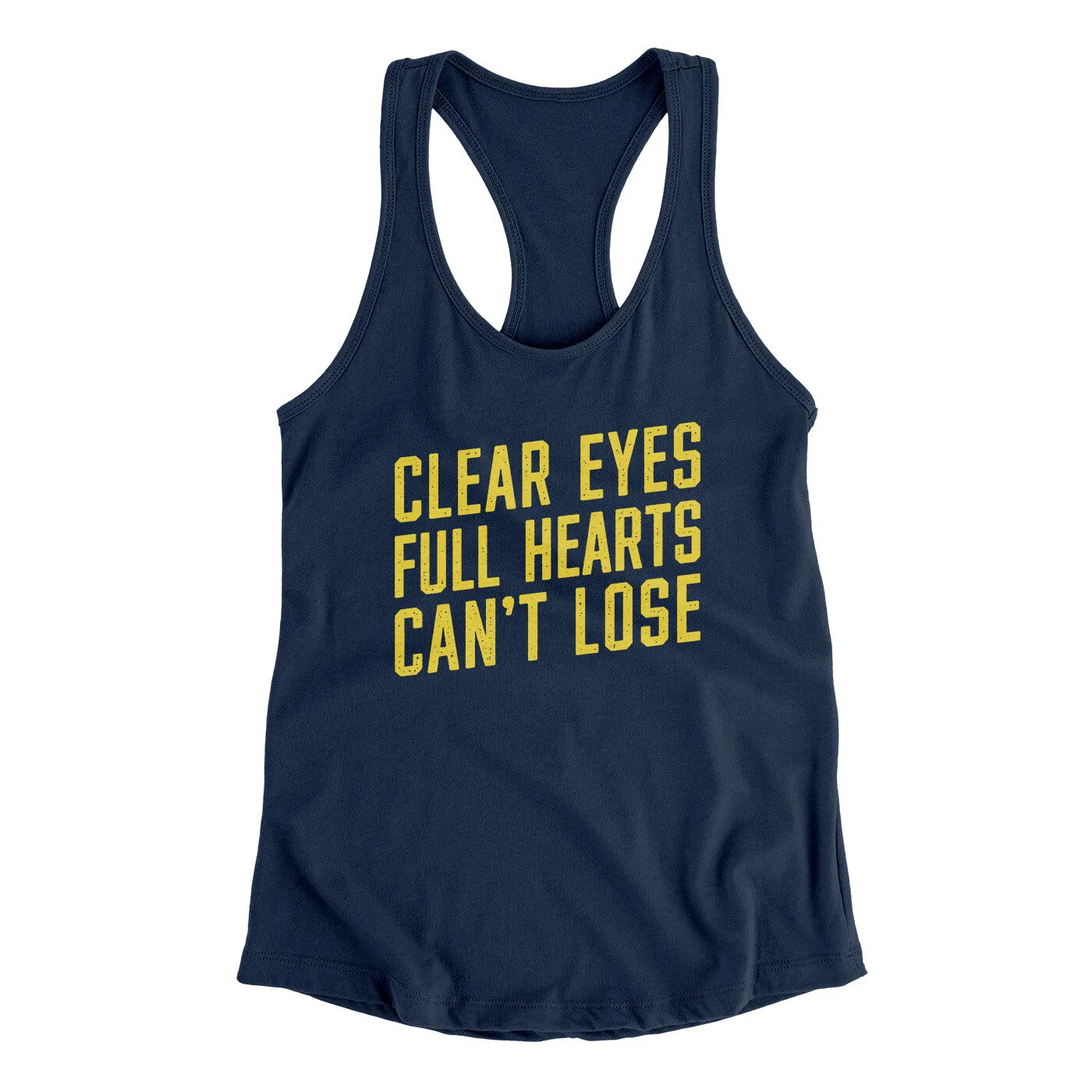 Clear Eyes, Full Hearts, Can’t Lose Women's Racerback Tank