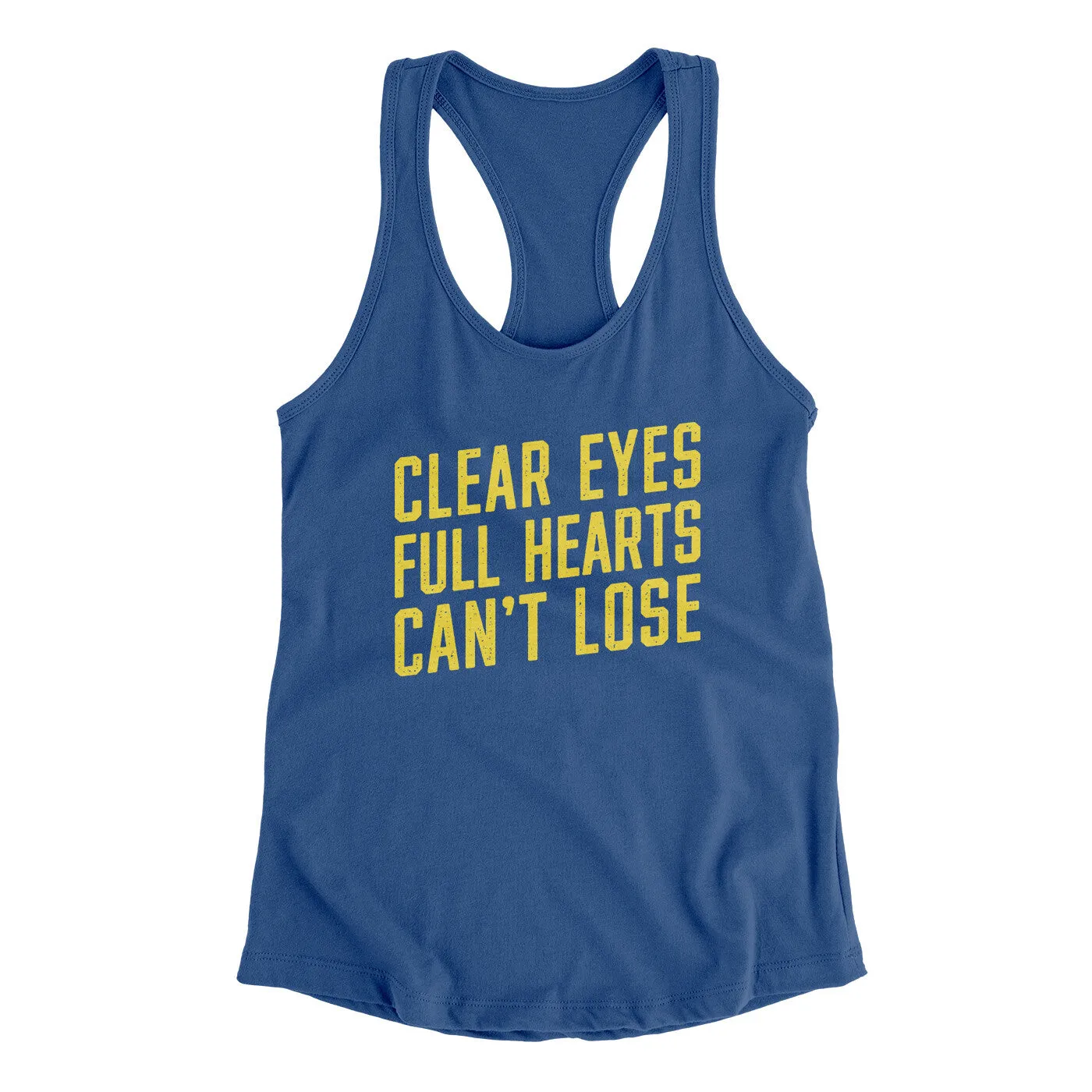 Clear Eyes, Full Hearts, Can’t Lose Women's Racerback Tank