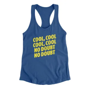 Cool Cool No Doubt No Doubt Women's Racerback Tank