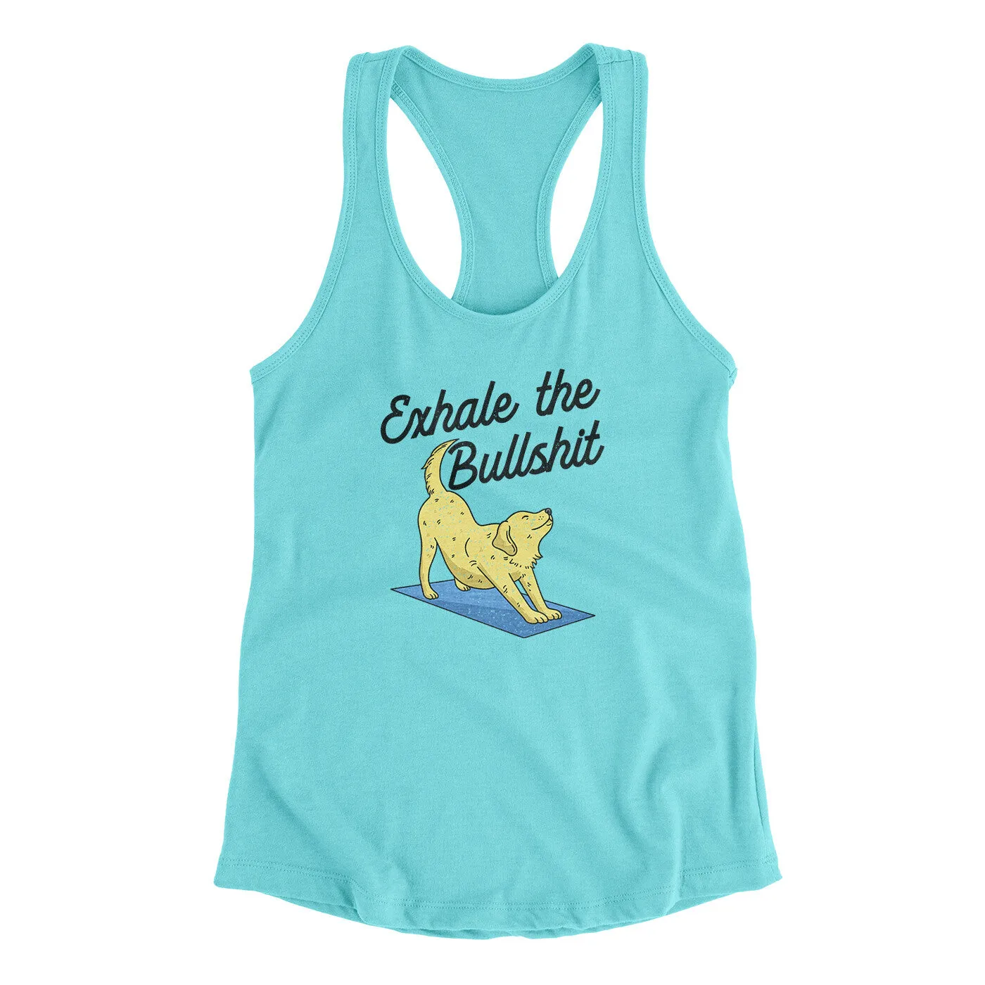 Exhale The Bullshit Women's Racerback Tank