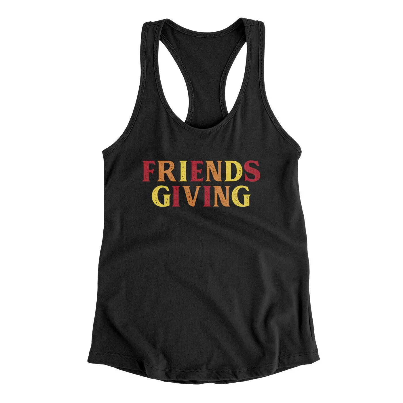 Friendsgiving Funny Thanksgiving Women's Racerback Tank