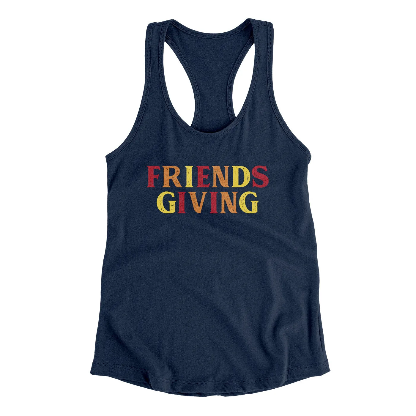 Friendsgiving Funny Thanksgiving Women's Racerback Tank