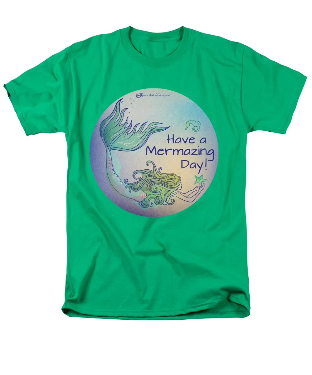 Have A Mermaizing Day - Men's T-Shirt  (Regular Fit)