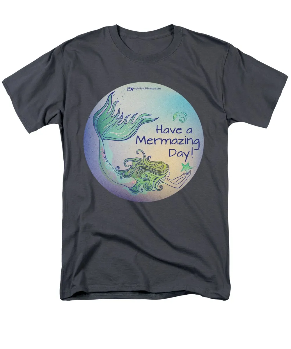 Have A Mermaizing Day - Men's T-Shirt  (Regular Fit)