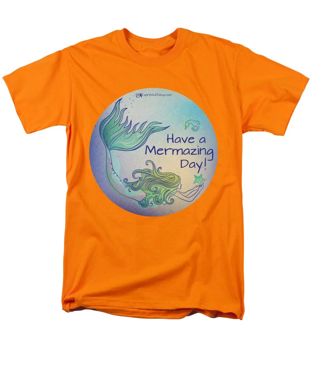 Have A Mermaizing Day - Men's T-Shirt  (Regular Fit)