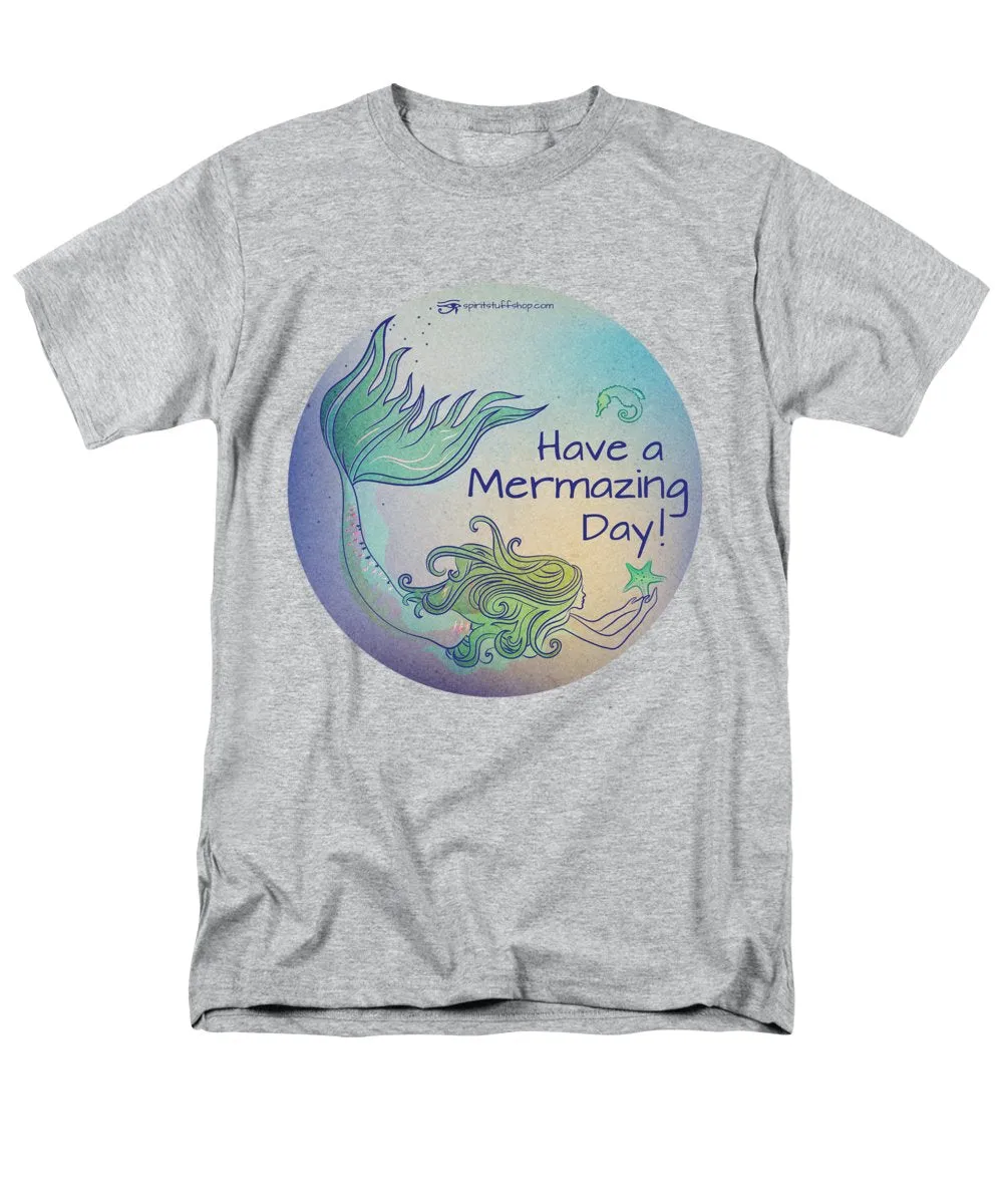 Have A Mermaizing Day - Men's T-Shirt  (Regular Fit)
