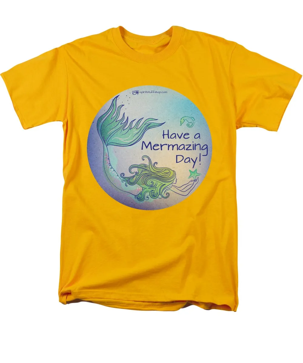 Have A Mermaizing Day - Men's T-Shirt  (Regular Fit)