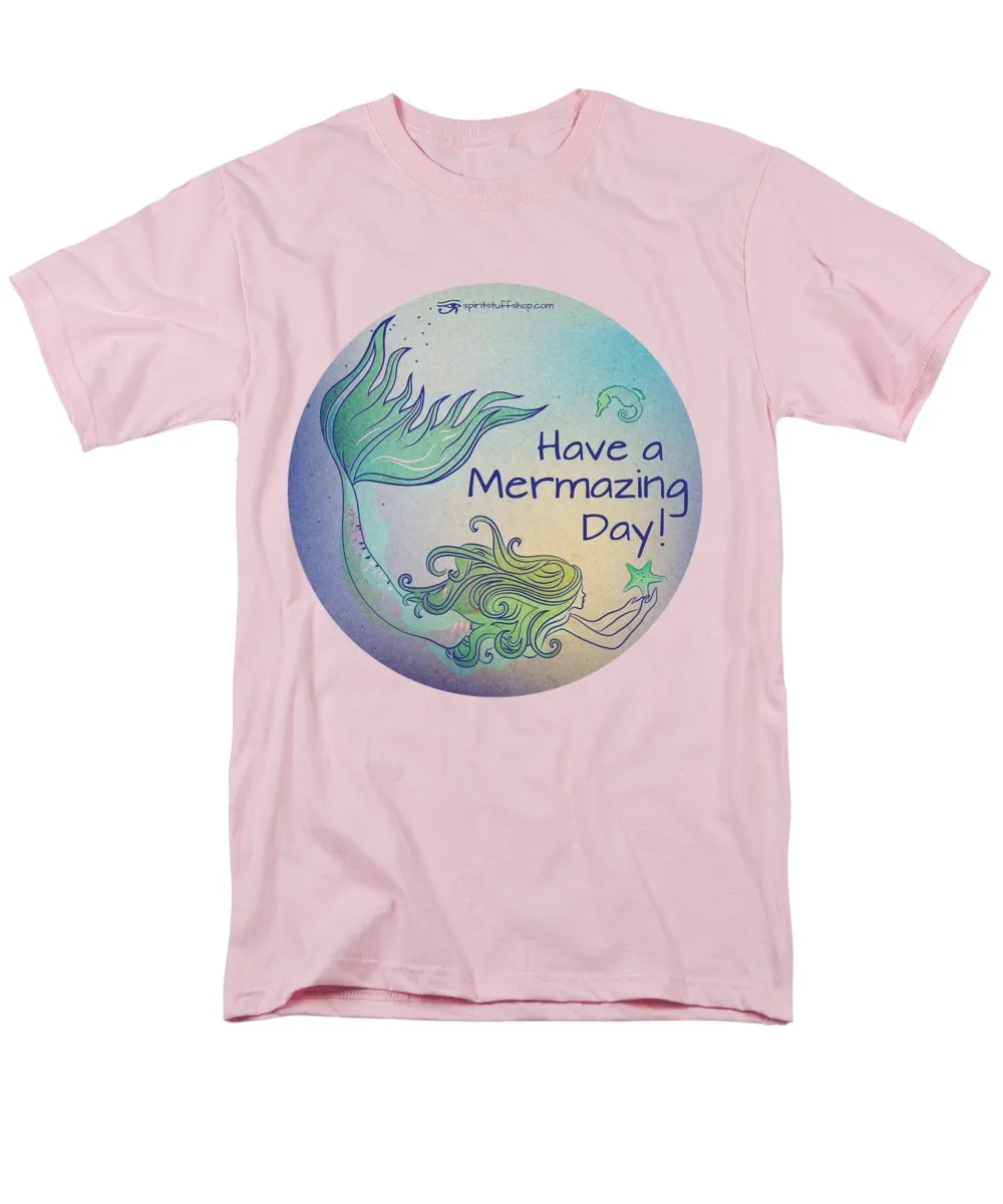 Have A Mermaizing Day - Men's T-Shirt  (Regular Fit)