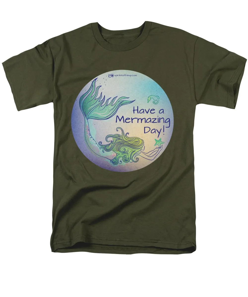 Have A Mermaizing Day - Men's T-Shirt  (Regular Fit)