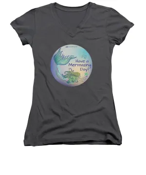 Have A Mermaizing Day - Women's V-Neck