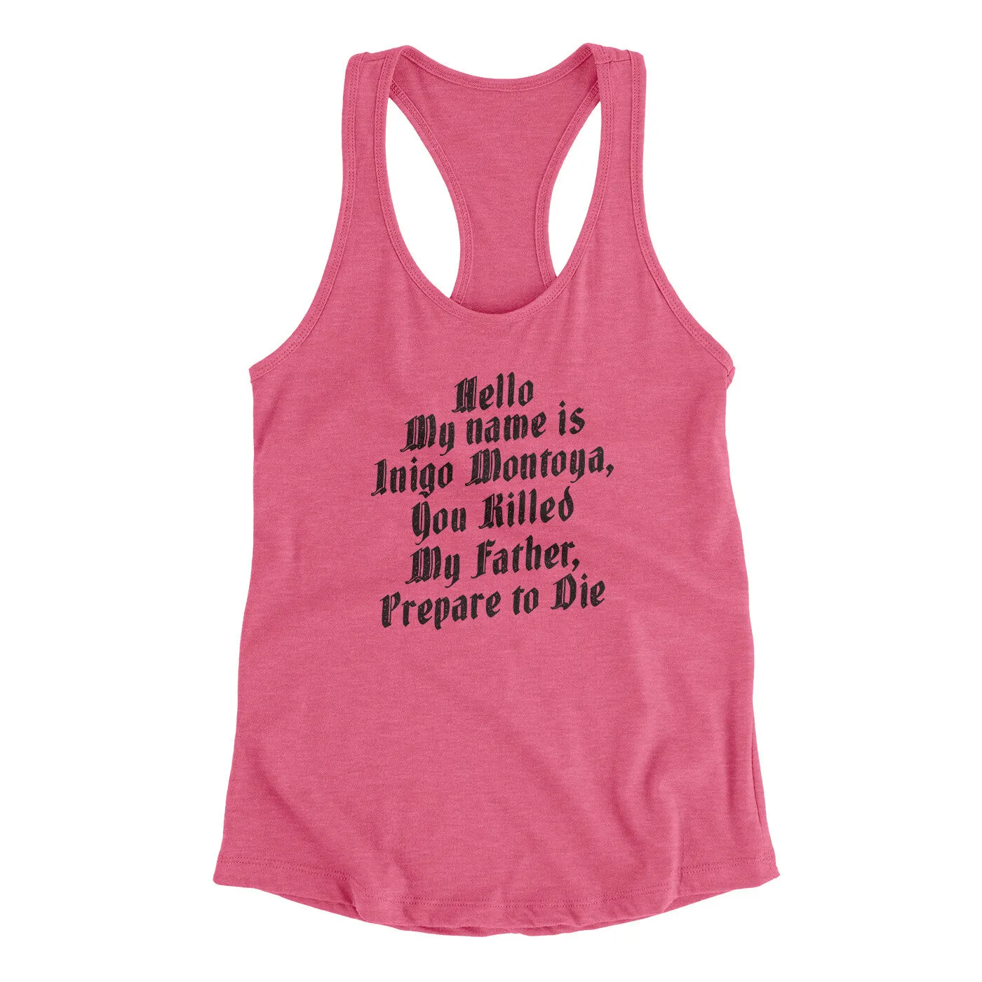 Hello My Name Is Inigo Montoya Women's Racerback Tank