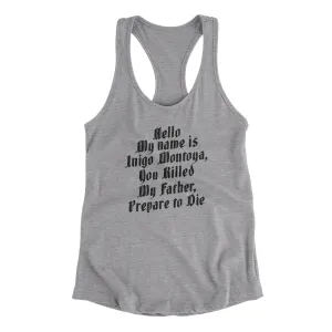 Hello My Name Is Inigo Montoya Women's Racerback Tank