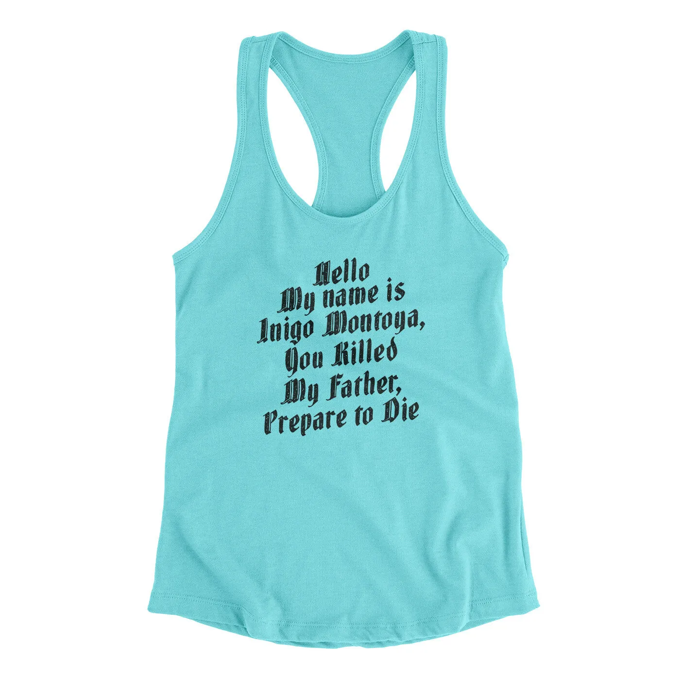 Hello My Name Is Inigo Montoya Women's Racerback Tank