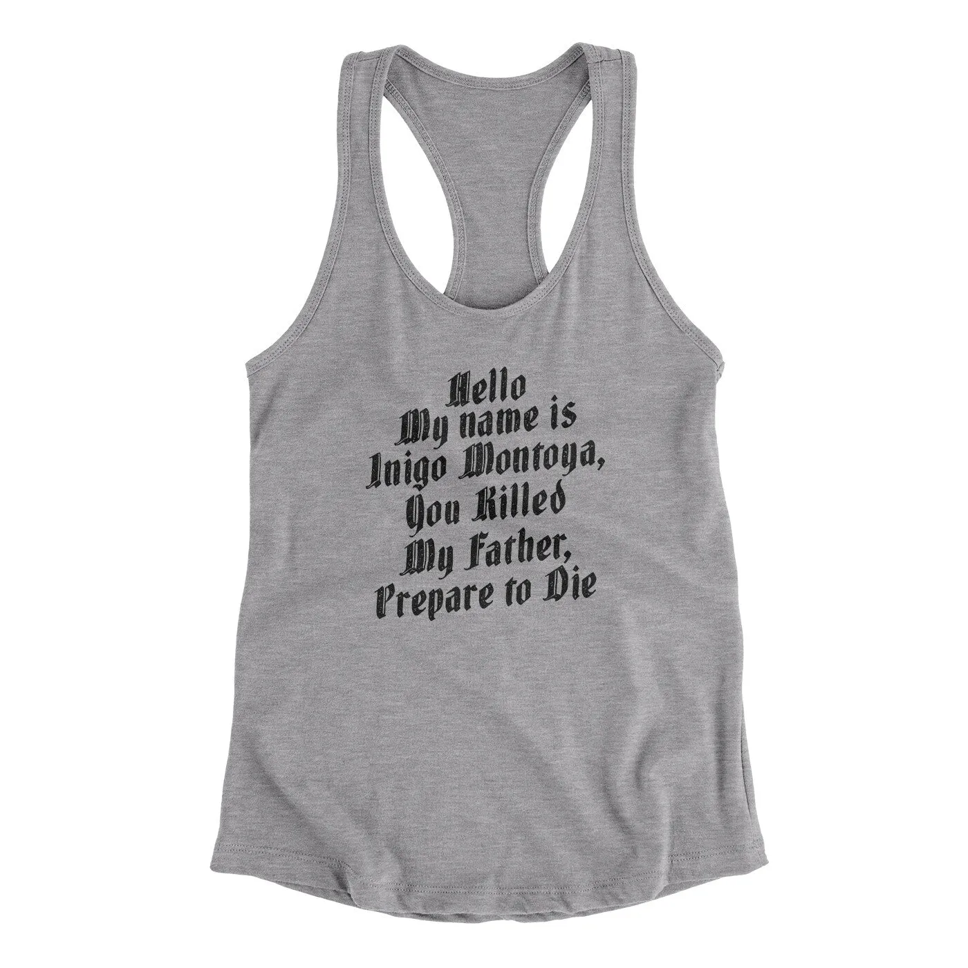 Hello My Name Is Inigo Montoya Women's Racerback Tank