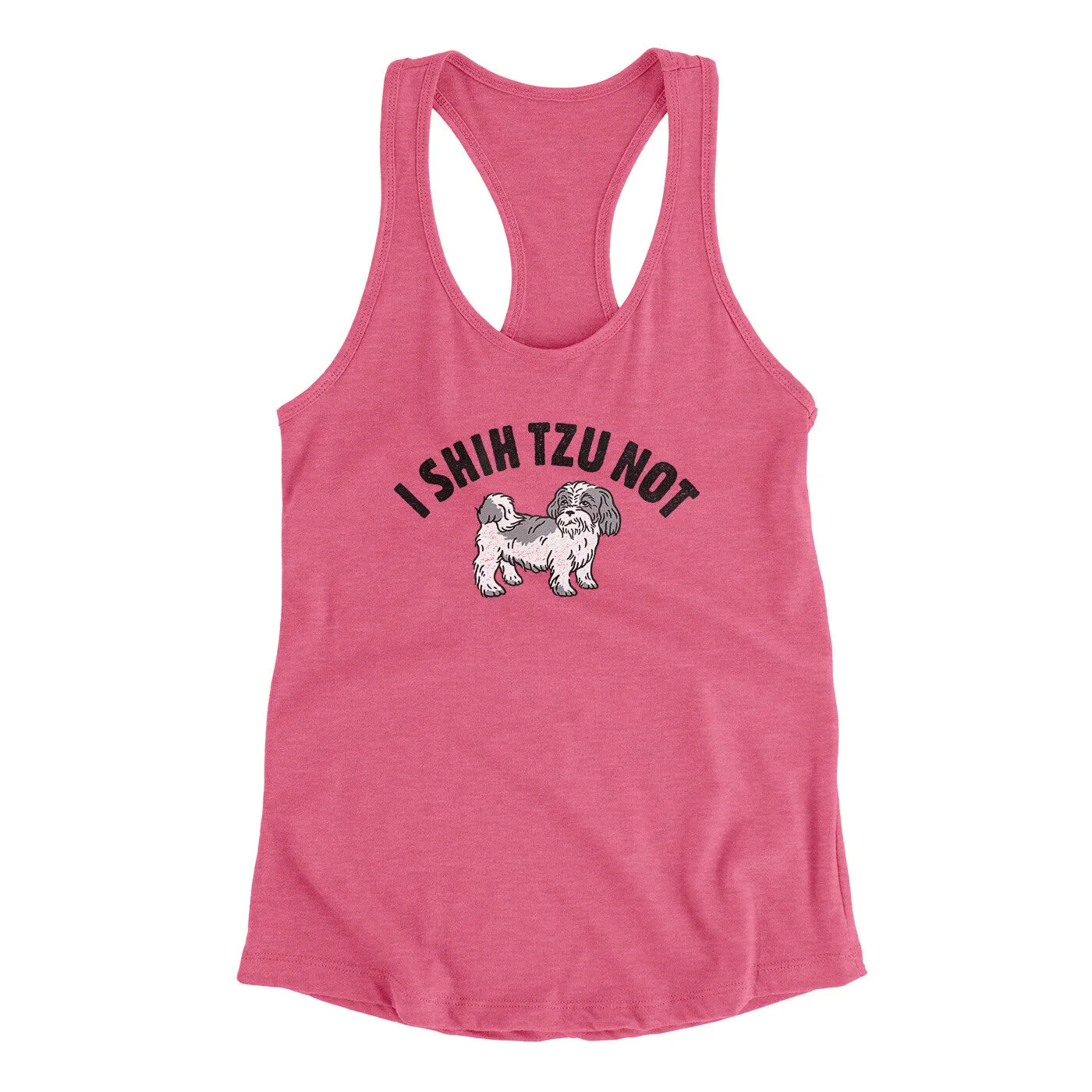 I Shih Tzu Not Women's Racerback Tank