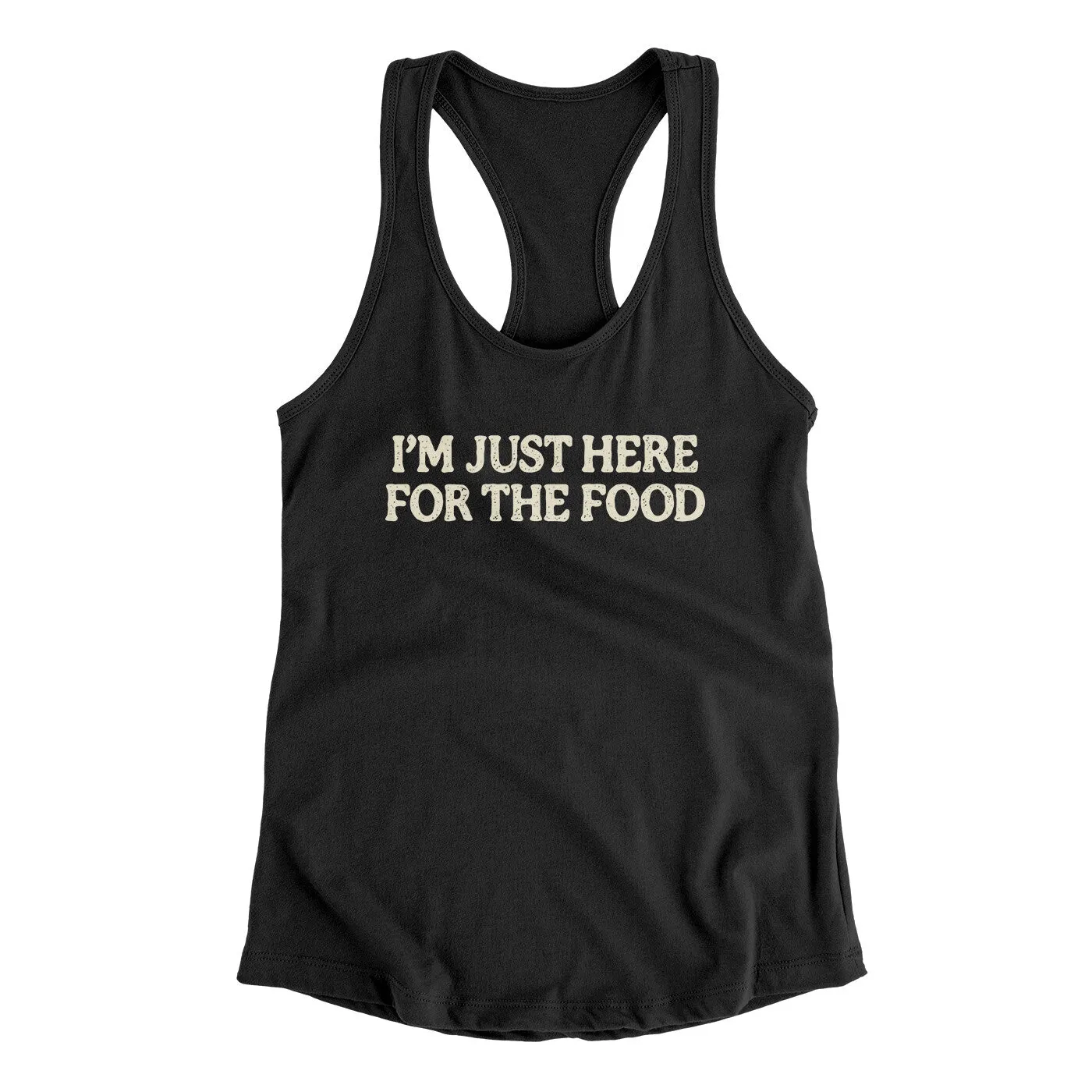 I’m Just Here For The Food Funny Thanksgiving Women's Racerback Tank
