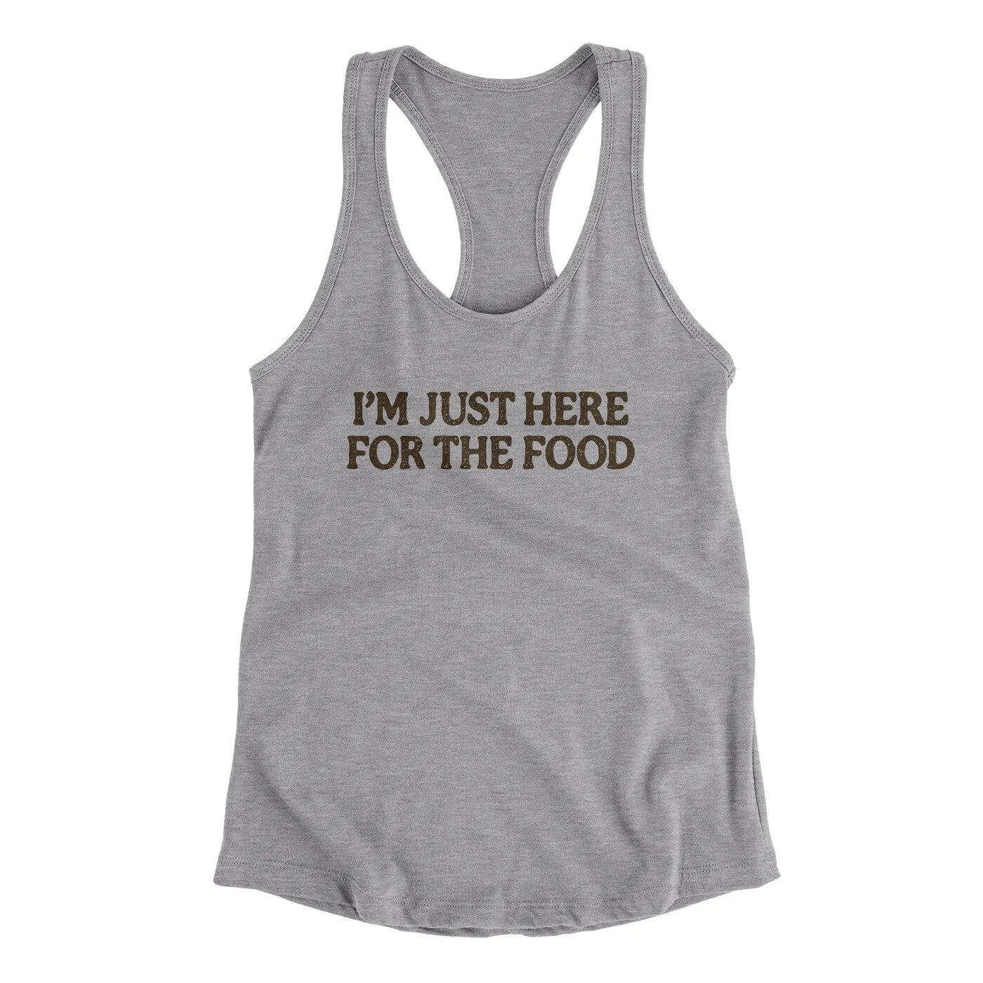 I’m Just Here For The Food Funny Thanksgiving Women's Racerback Tank