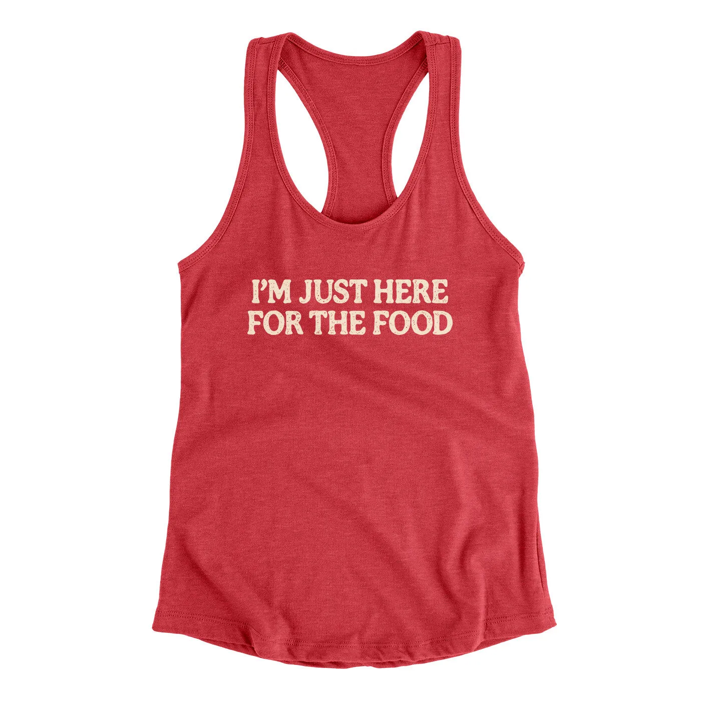 I’m Just Here For The Food Funny Thanksgiving Women's Racerback Tank
