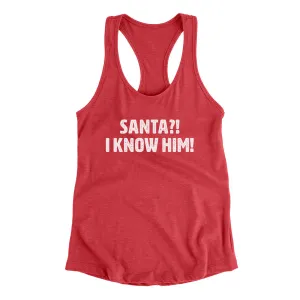Santa I!? Know Him!! Women's Racerback Tank