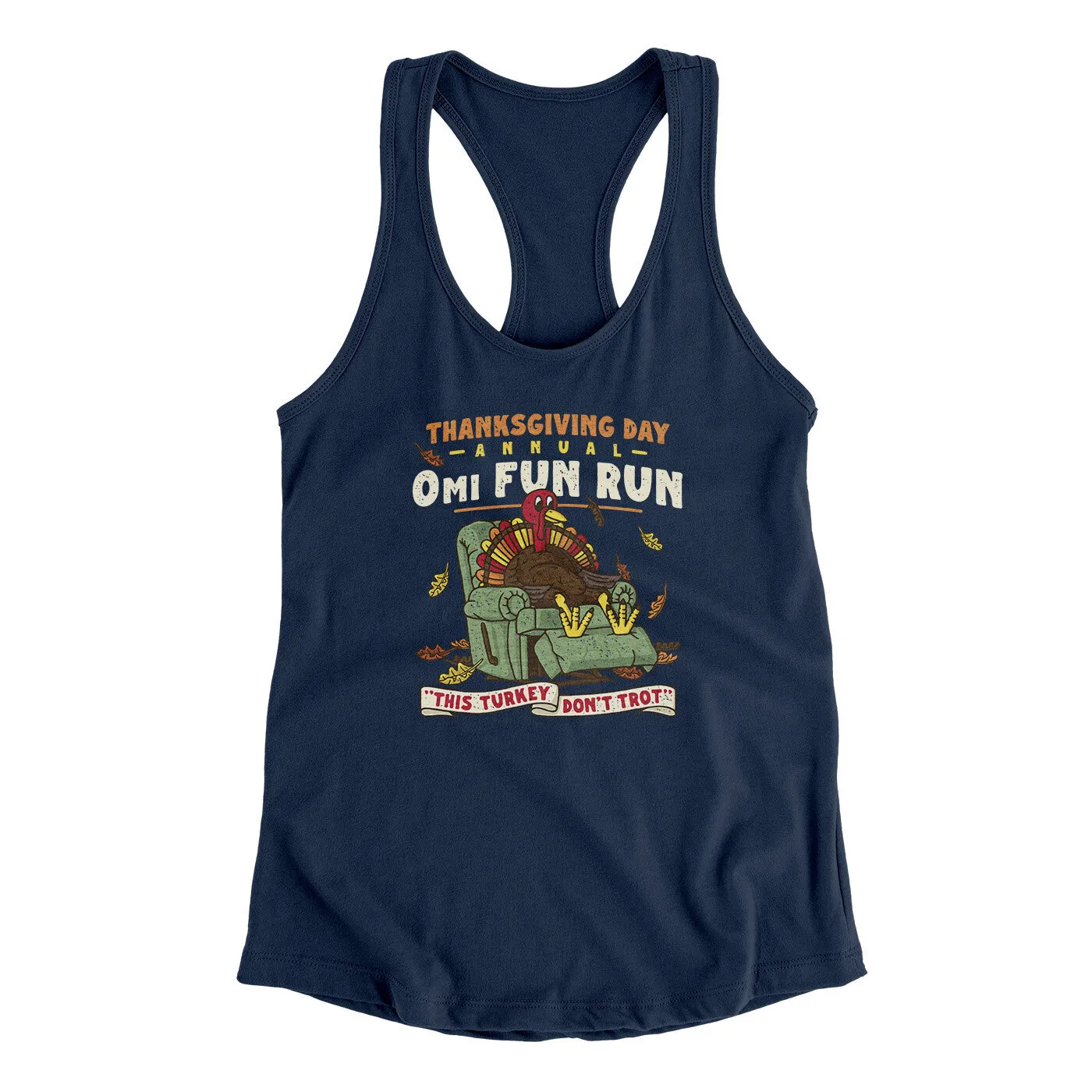 Thanksgiving Day Annual 0Mi Fun Run Funny Thanksgiving Women's Racerback Tank