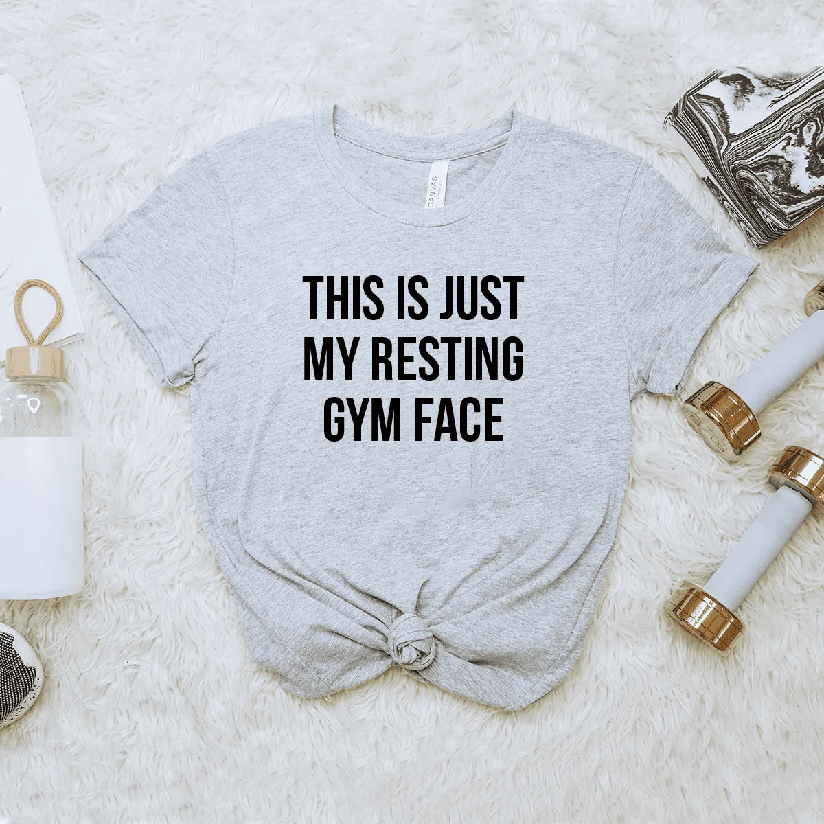 This Is Just My Resting Gym Face - Bella Canvas Tee