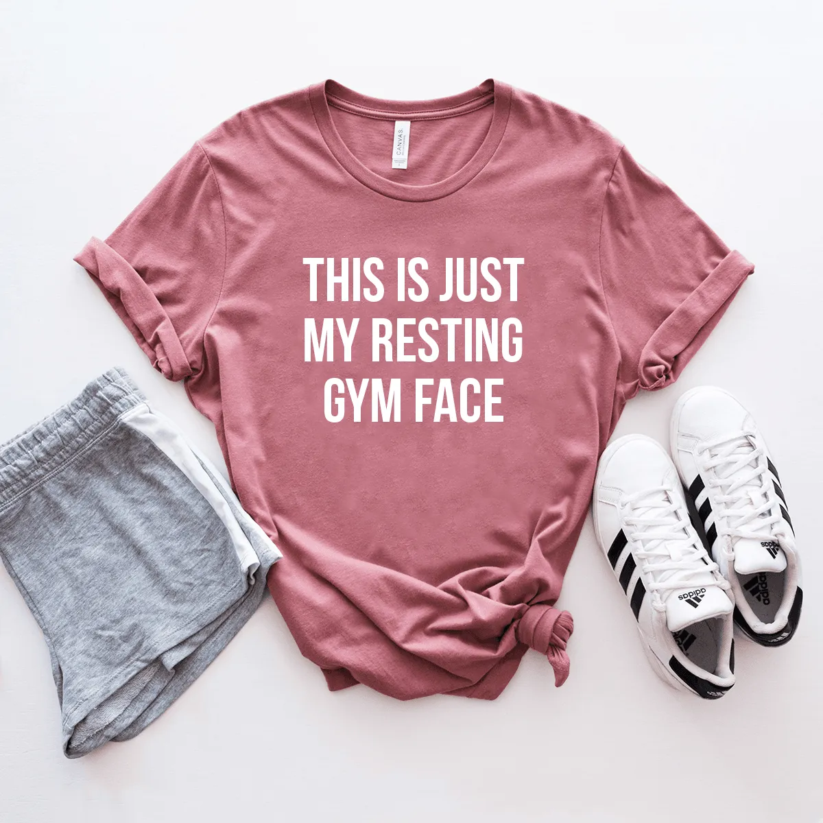 This Is Just My Resting Gym Face - Bella Canvas Tee