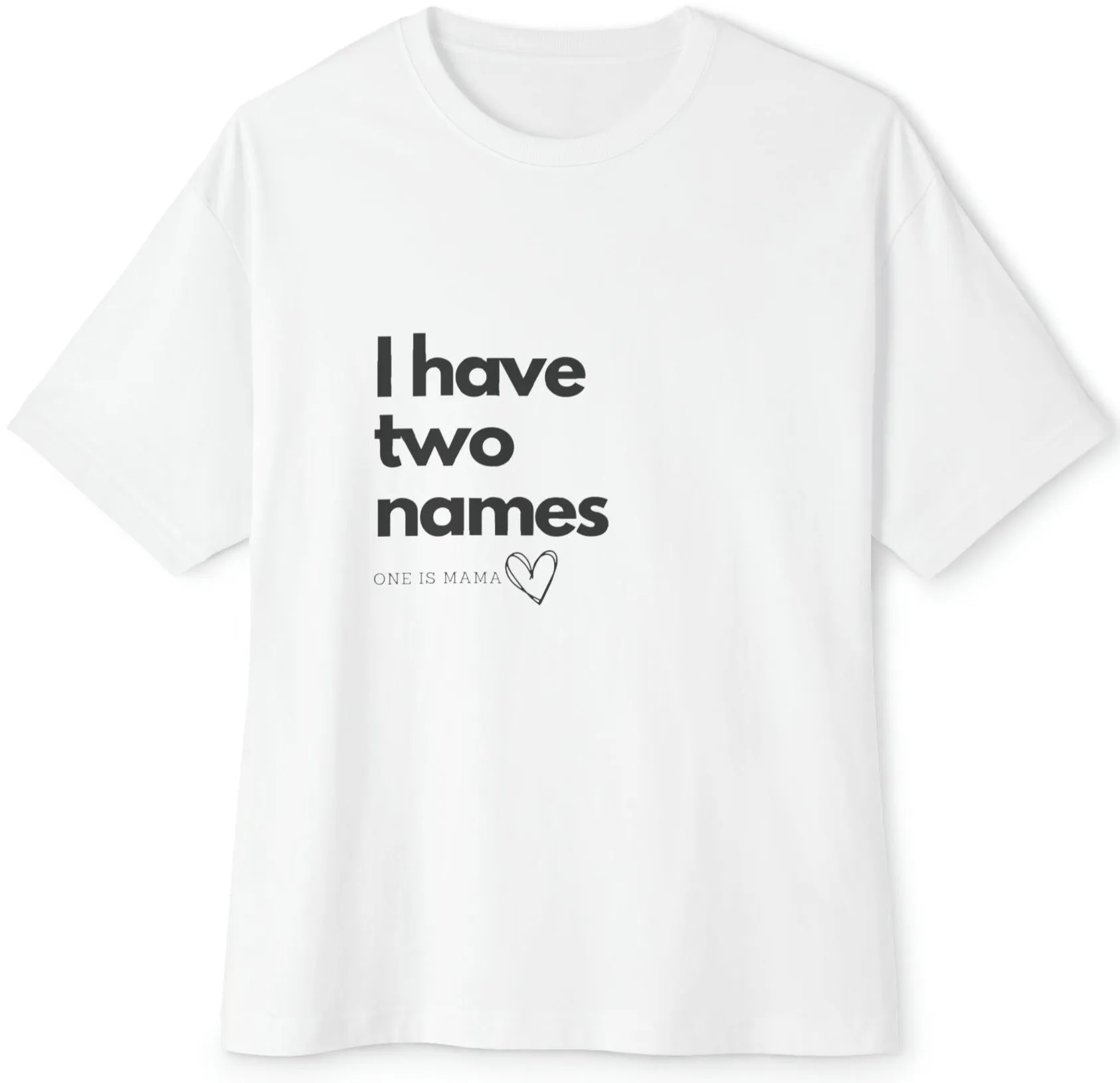 Two Names Fashion Tee