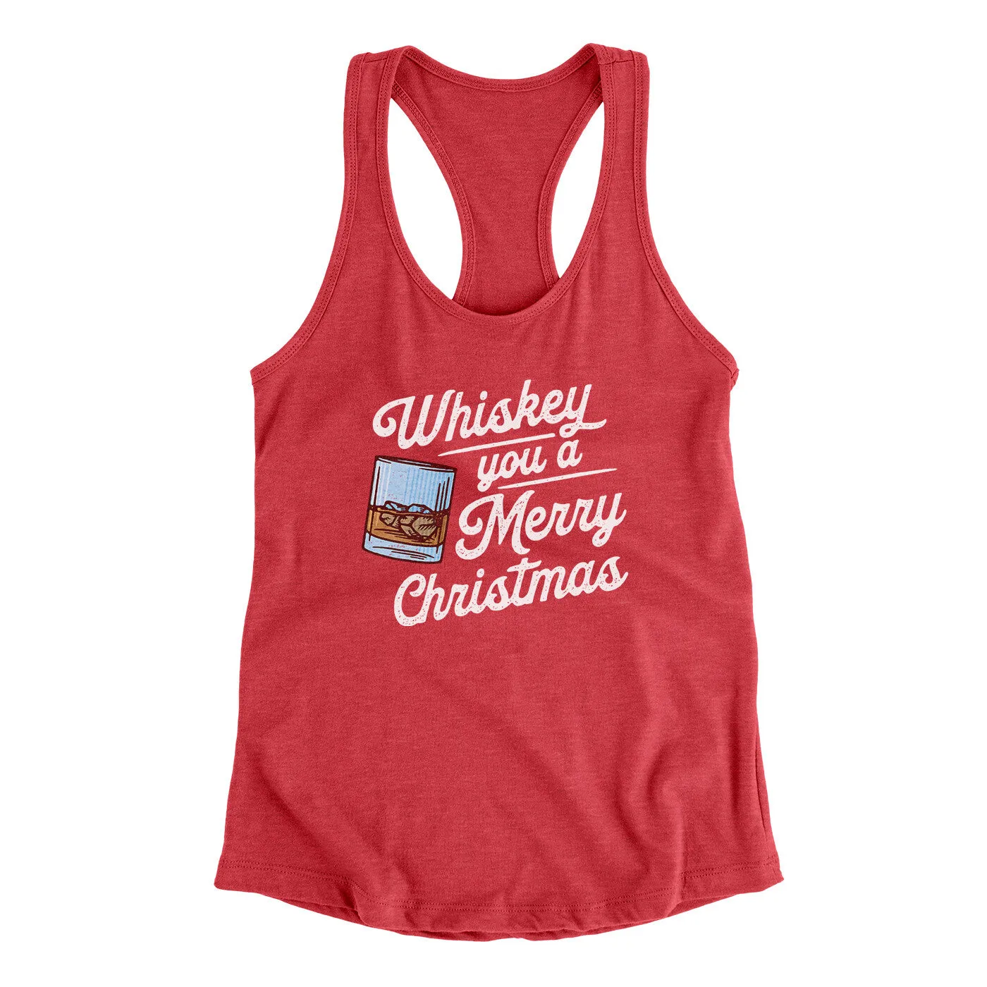 Whiskey You A Merry Christmas Women's Racerback Tank