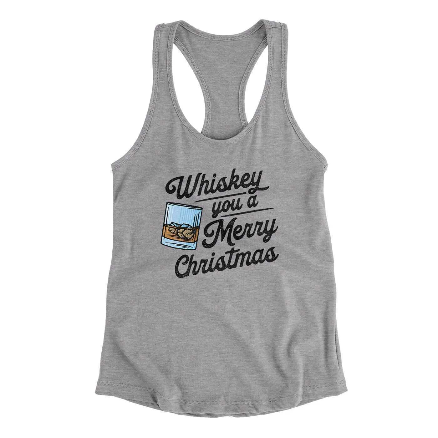 Whiskey You A Merry Christmas Women's Racerback Tank