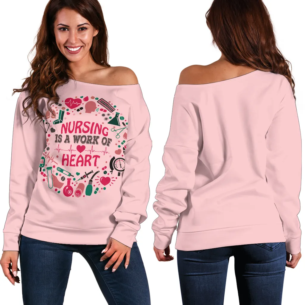 Women's Nursing Is A Work Of Heart Off Shoulder Sweater